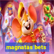 magnatas bets